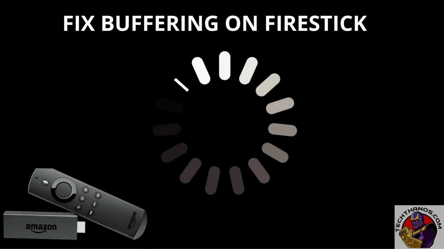 Fire Tv Stick Buffering Fix