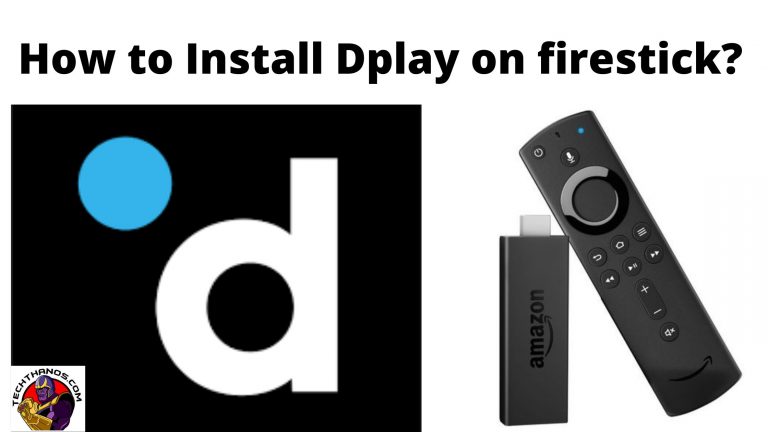 How to Install Dplay on firestick_