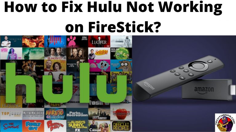 How to Fix Hulu Not Working on FireStick_