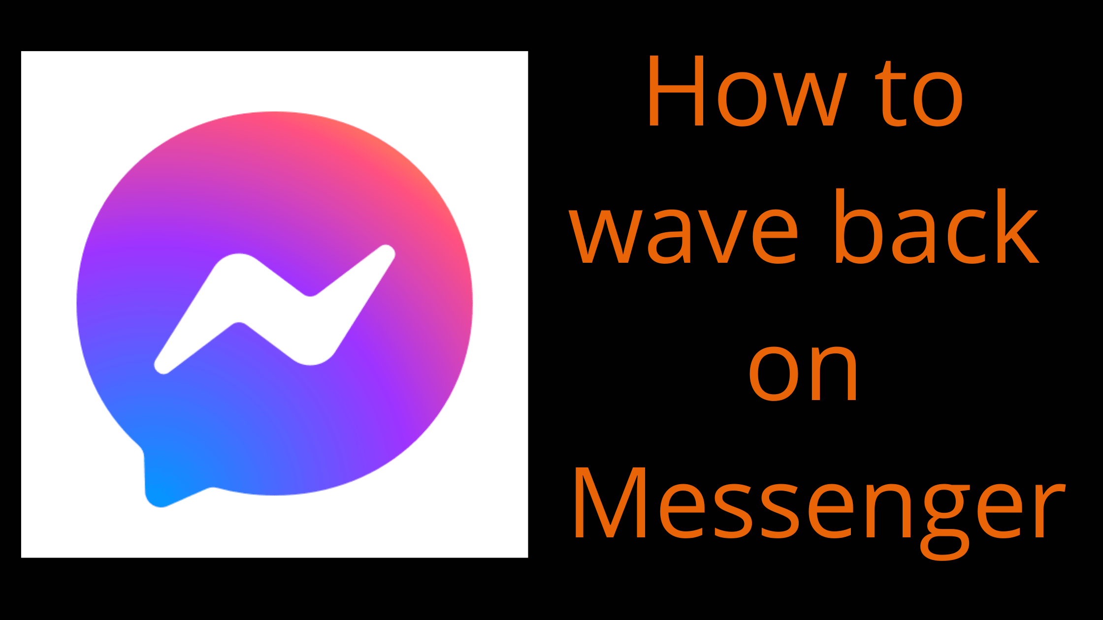 Wave back on Messenger