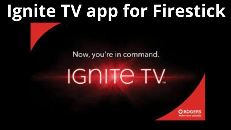 Ignite TV app for Firestick