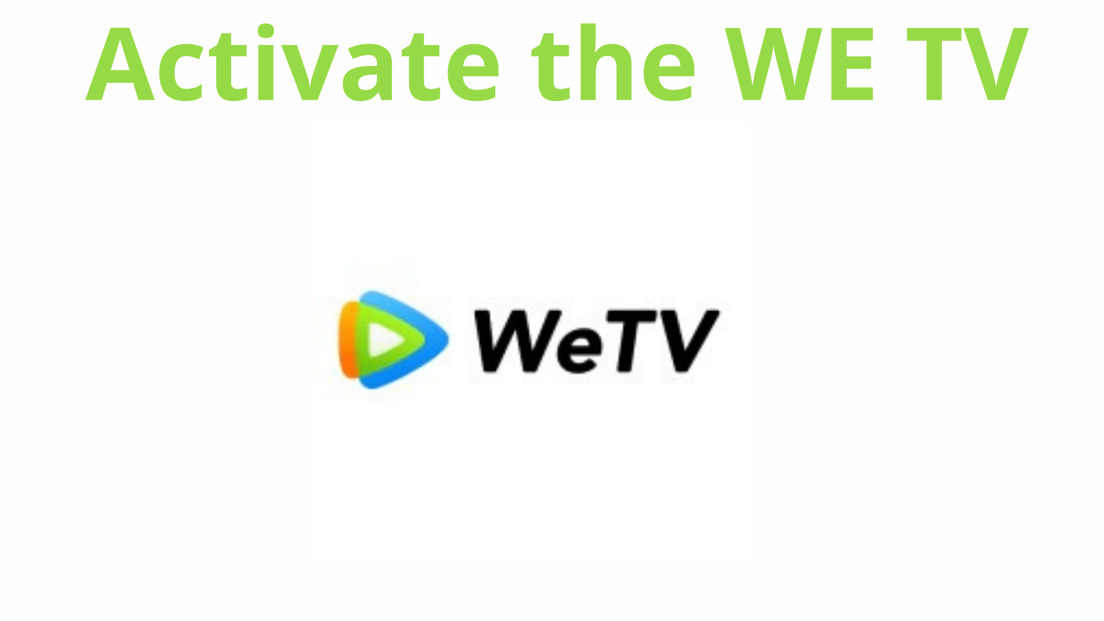 Activate the WE TV