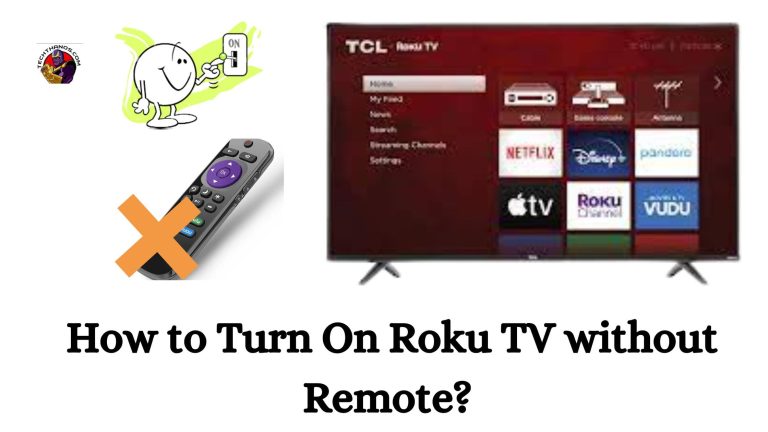 How to Turn On Roku TV without Remote