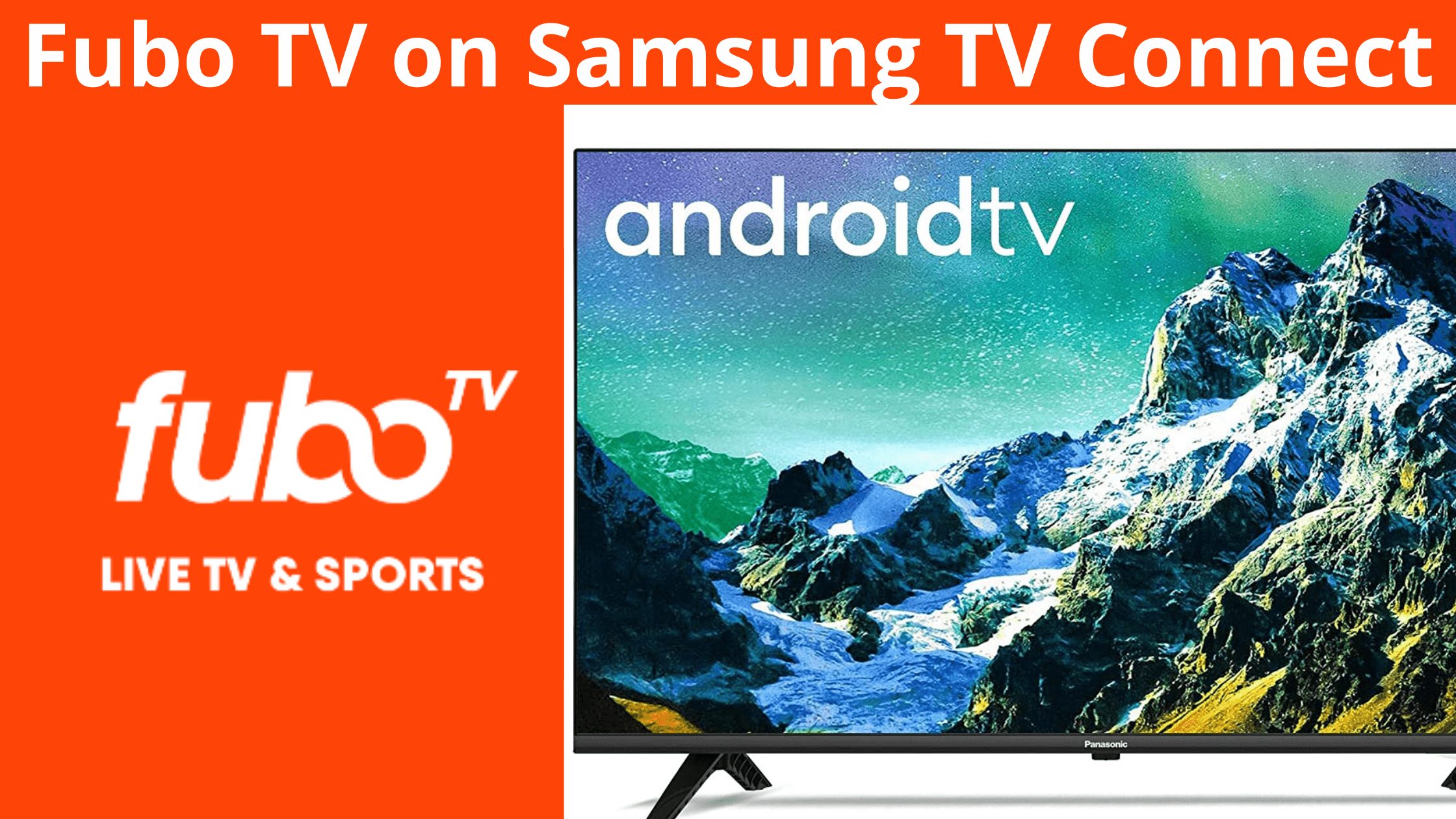 Fubo TV on Samsung TV Connect
