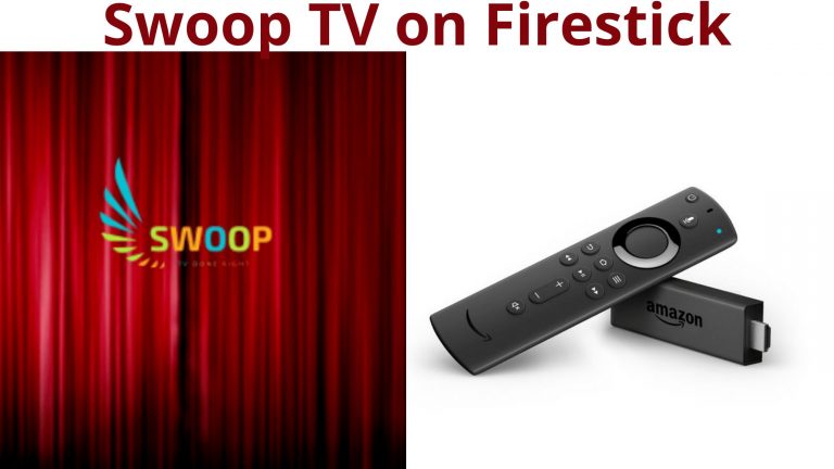Swoop TV on Firestick