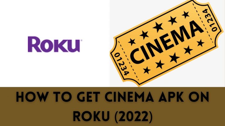 Cinema apk on Roku