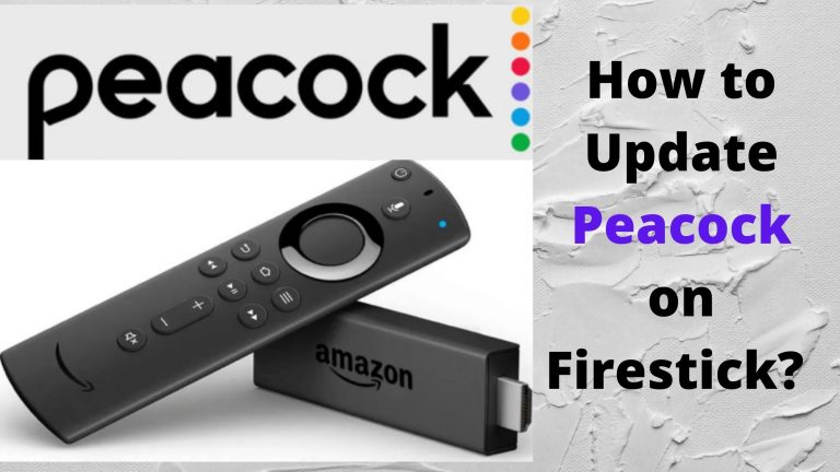 How to Update Peacock on Firestick?