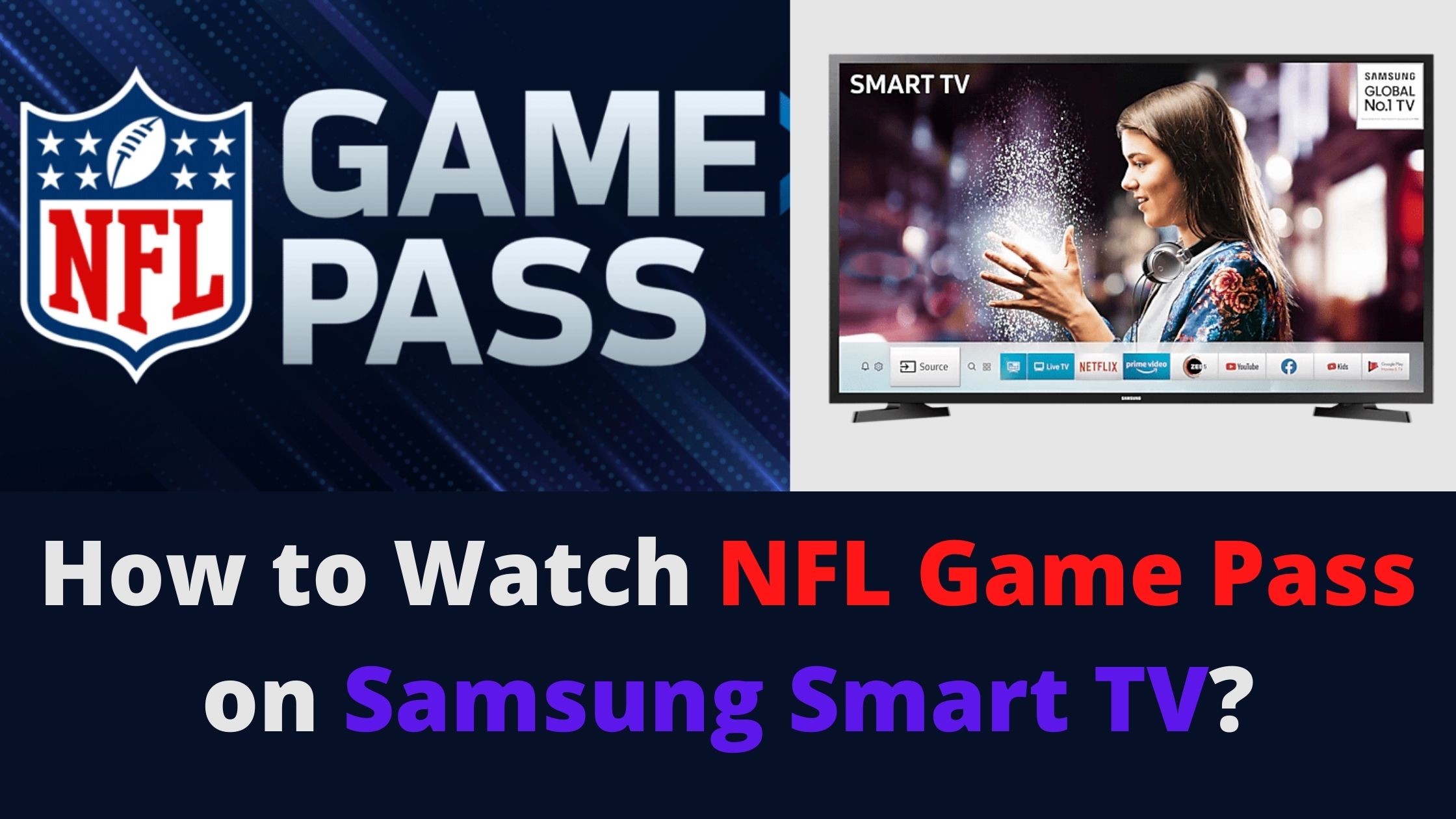 How to Watch NFL Game Pass on Samsung Smart TV?