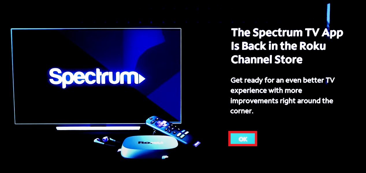 Click Ok to get into the Spectrum TV App