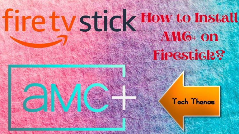 How to Install AMC+ on Firestick