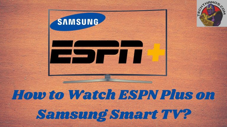 How to Watch ESPN Plus on Samsung Smart TV?