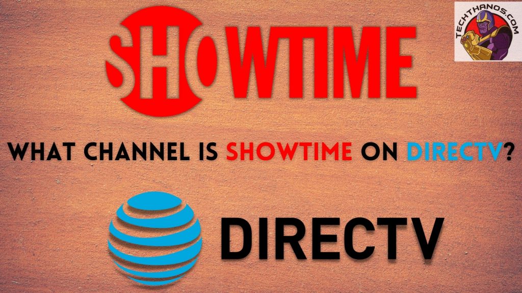 What Channel is Showtime on DirecTV