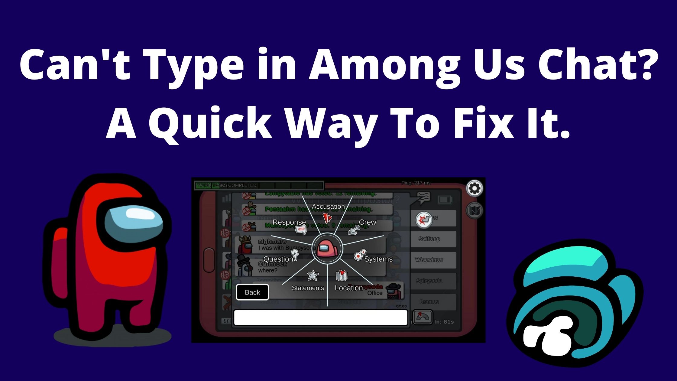 Can't Type in Among Us Chat A Quick Way To Fix It.