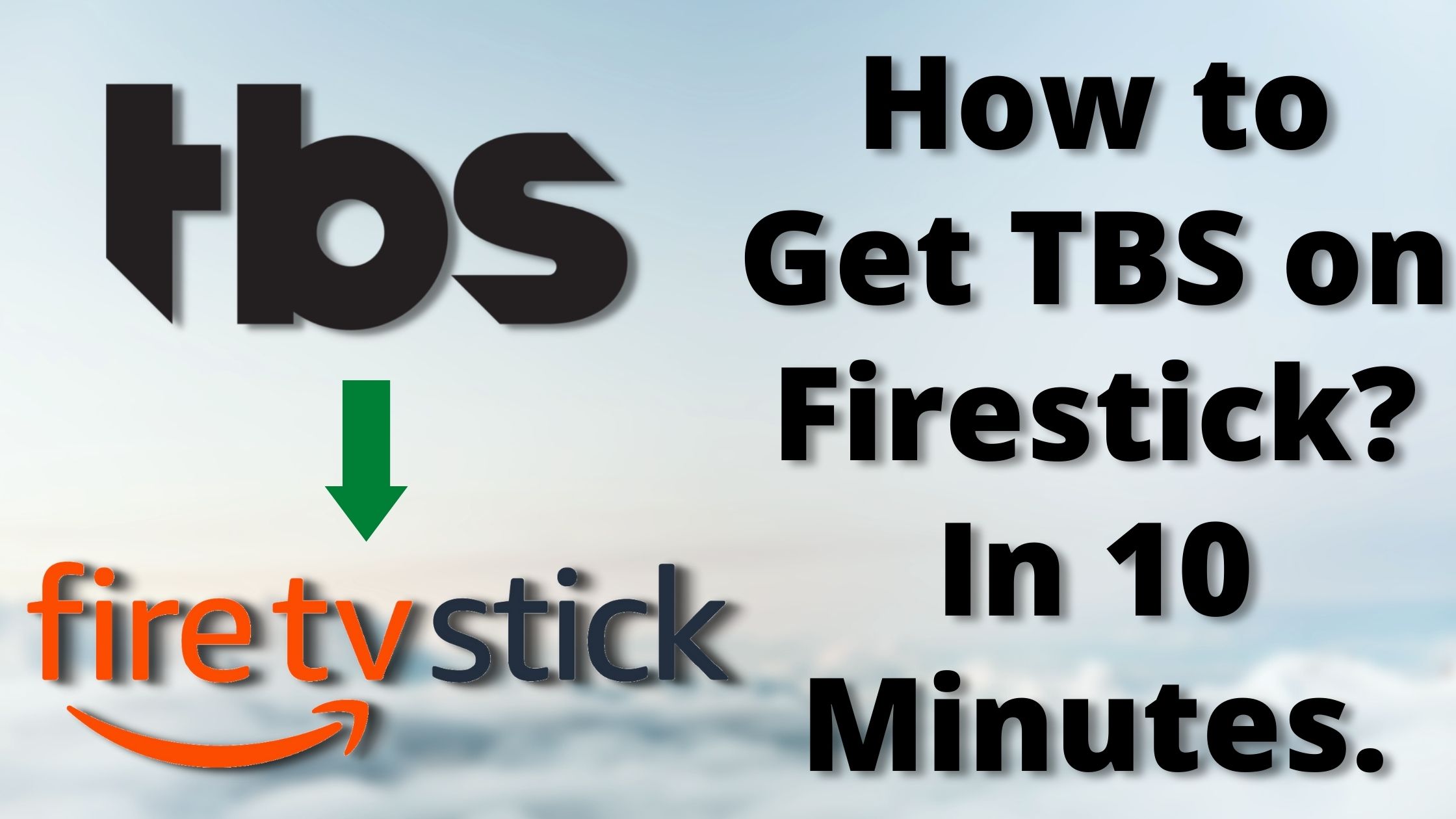 How to Get TBS on Firestick In 10 Minutes.