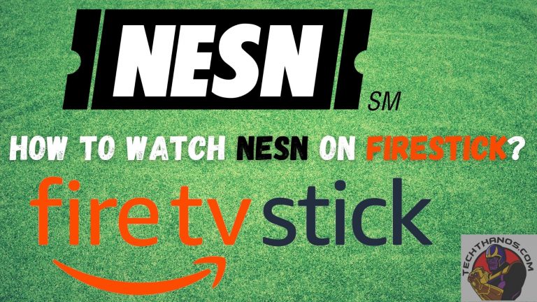 How to Watch NESN on Firestick?