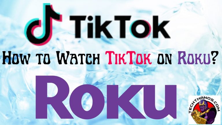 How to Watch TikTok on Roku?