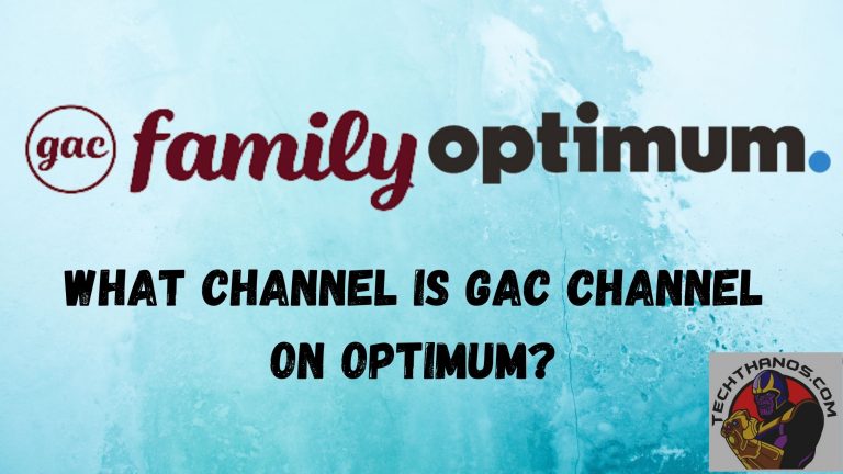 What Channel is GAC Channel on Optimum-min