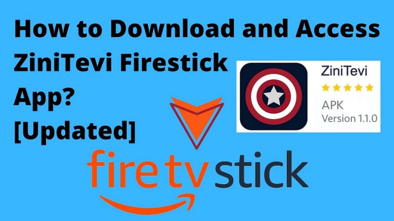 How to Download and Access ZiniTevi Firestick App [Updated]
