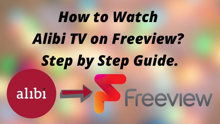 How to Watch Alibi TV on Freeview Step by Step Guide.