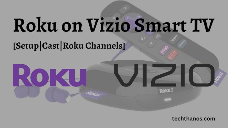 Roku on Vizio Smart TV [Setup|Cast|Roku Channels]