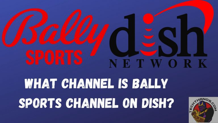 What Channel is Bally Sports Channel on Dish?