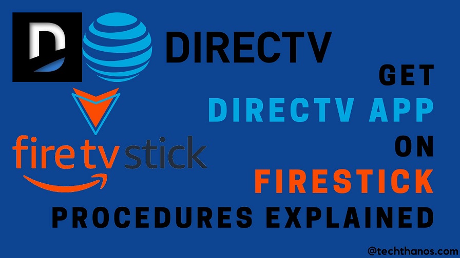 how to get directv app on firestick