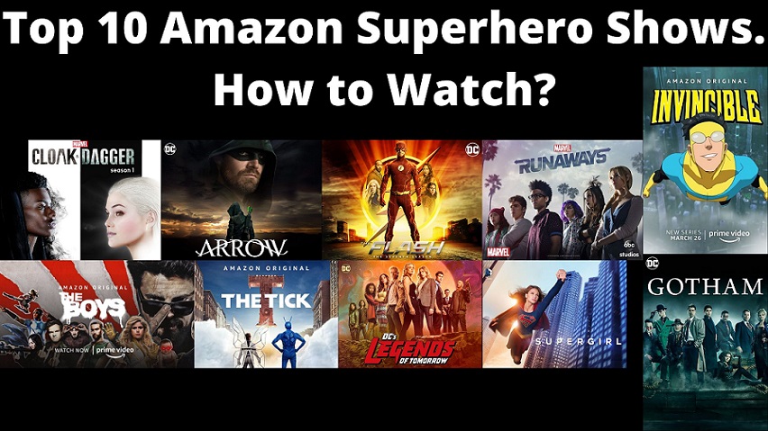 Top 10 Amazon Superhero Shows. How to Watch