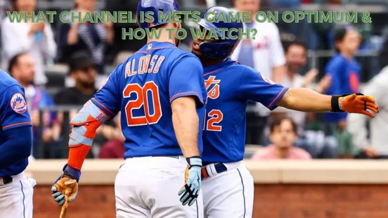 What Channel is Mets Game on Optimum