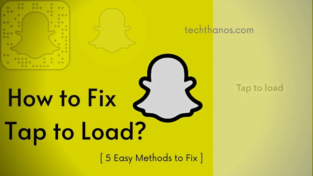 How to Fix Tap to Load [ 5 Easy Methods to Fix 2022 ]