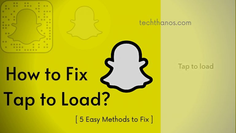 How to Fix Tap to Load [ 5 Easy Methods to Fix 2022 ]