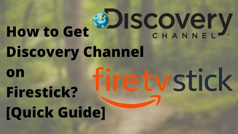 How to Get Discovery Channel on Firestick [Quick Guide]