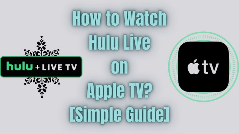 How to Watch Hulu Live on Apple TV [Simple Guide]