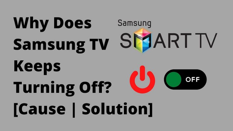 Why Does Samsung TV Keeps Turning Off [Cause Solution]