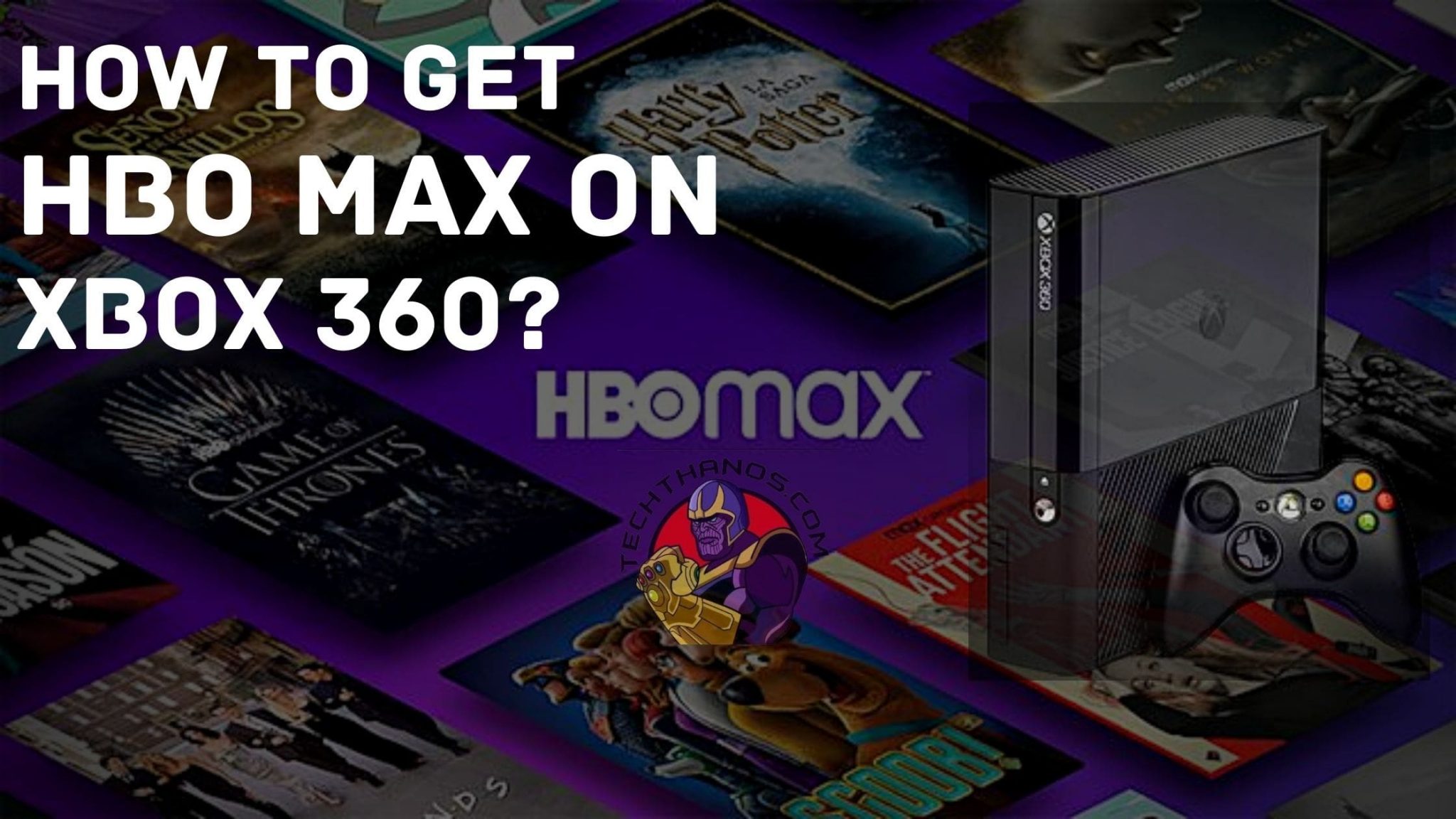 How To Get HBO Max On Xbox 360 Quick Guide Tech Thanos
