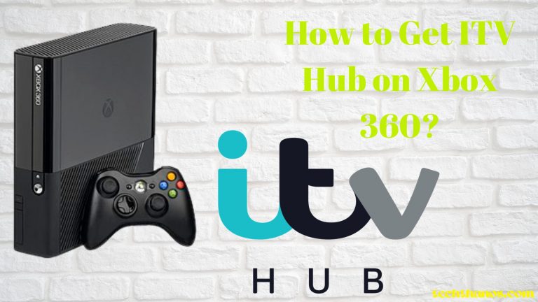 How to Get ITV Hub on Xbox 360?