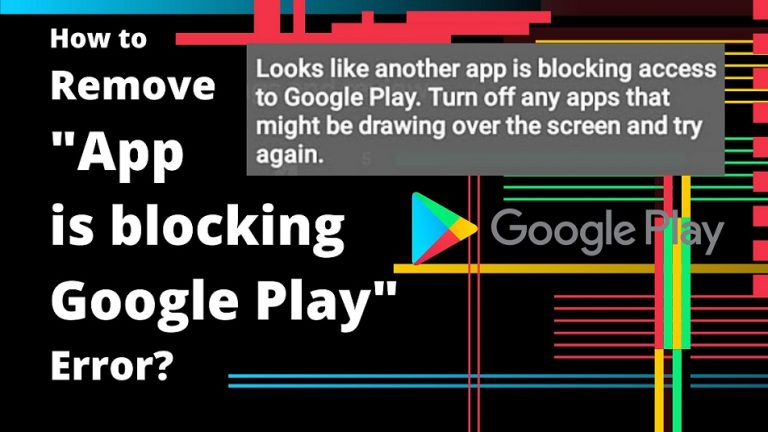 How to Remove "App is blocking Google Play" Error? Tech Thanos