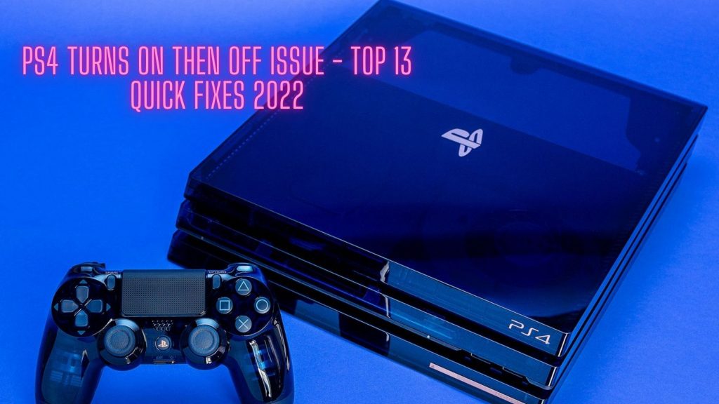 ps4 turns on then off