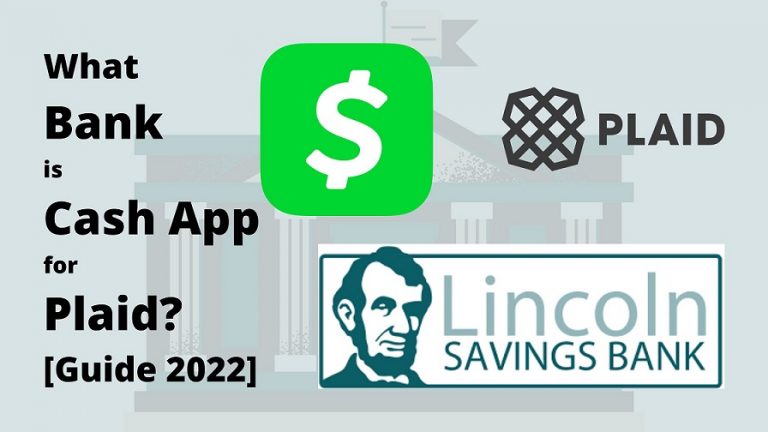 What Bank is Cash App for Plaid? [Guide 2022]