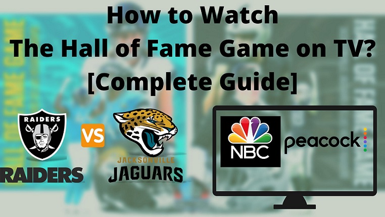 How to Watch The Hall of Fame Game on TV[Complete Guide]