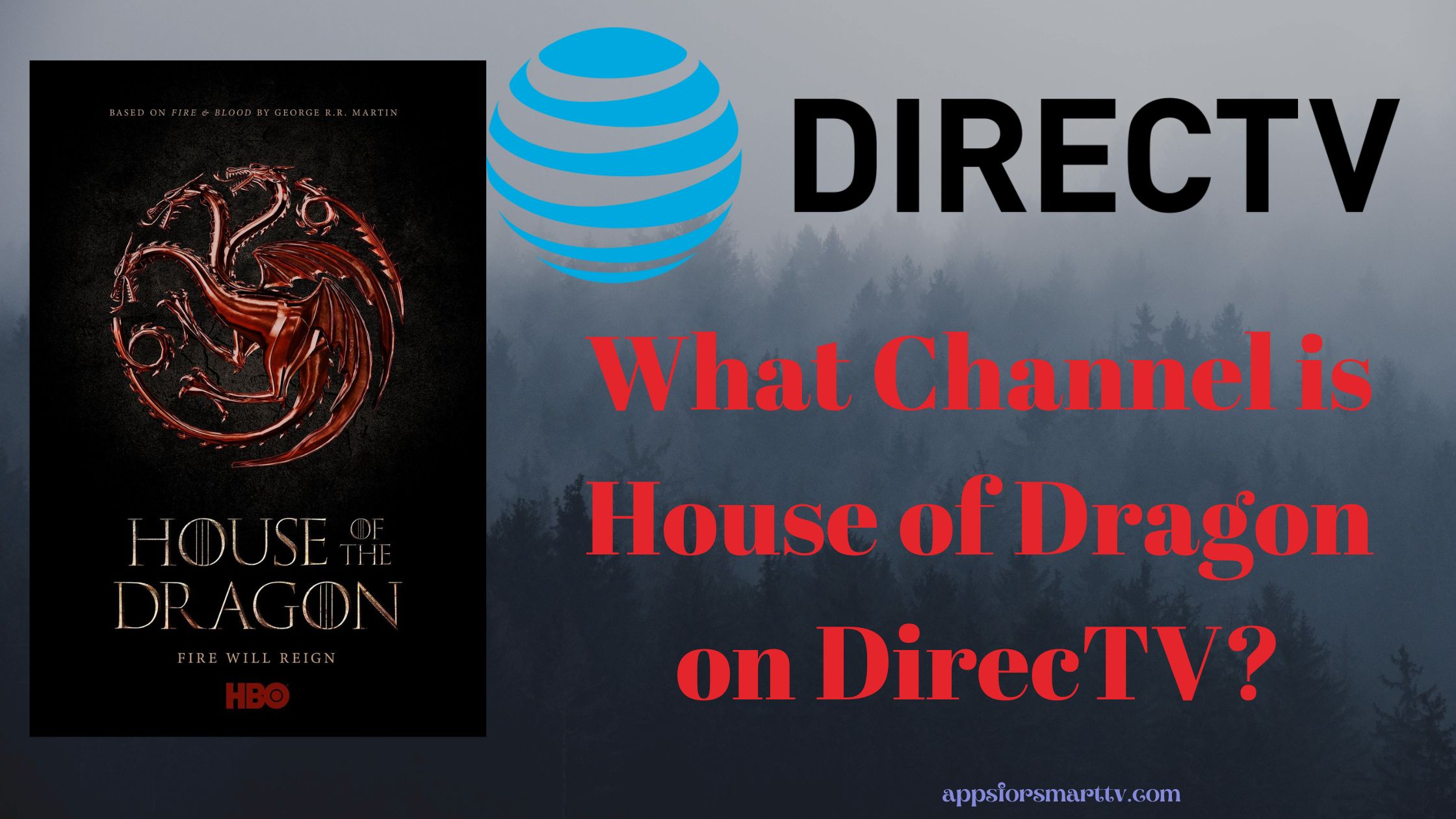 What Channel is House of Dragon on DirecTV?