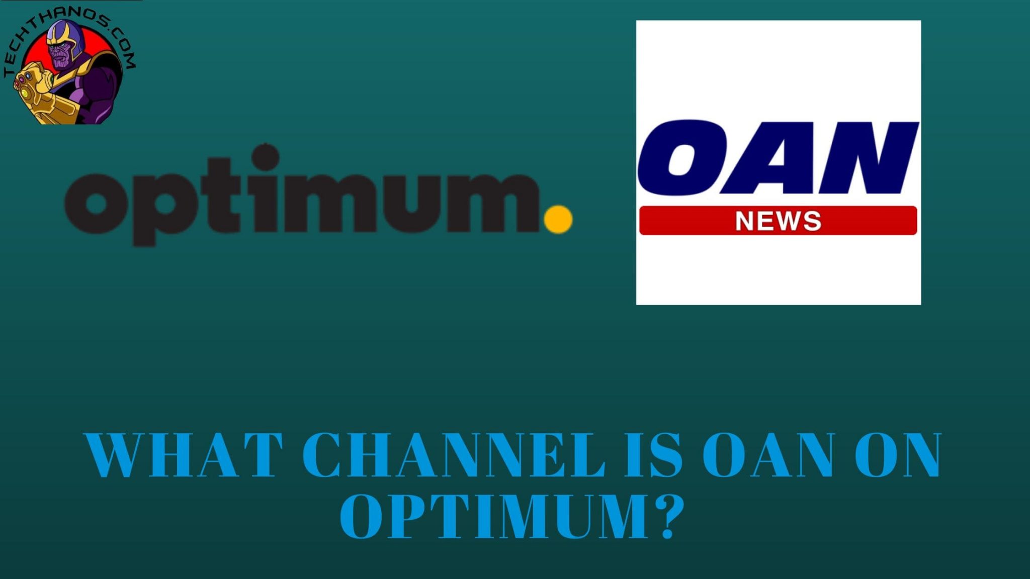 What Channel is OAN on Optimum? - Tech Thanos
