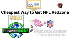 4 Cheapest Way to Get NFL RedZone |2022 Updates|