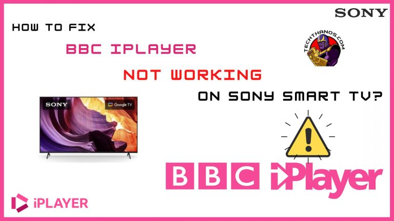 How to Fix BBC iPlayer Not Working on Sony Smart TV