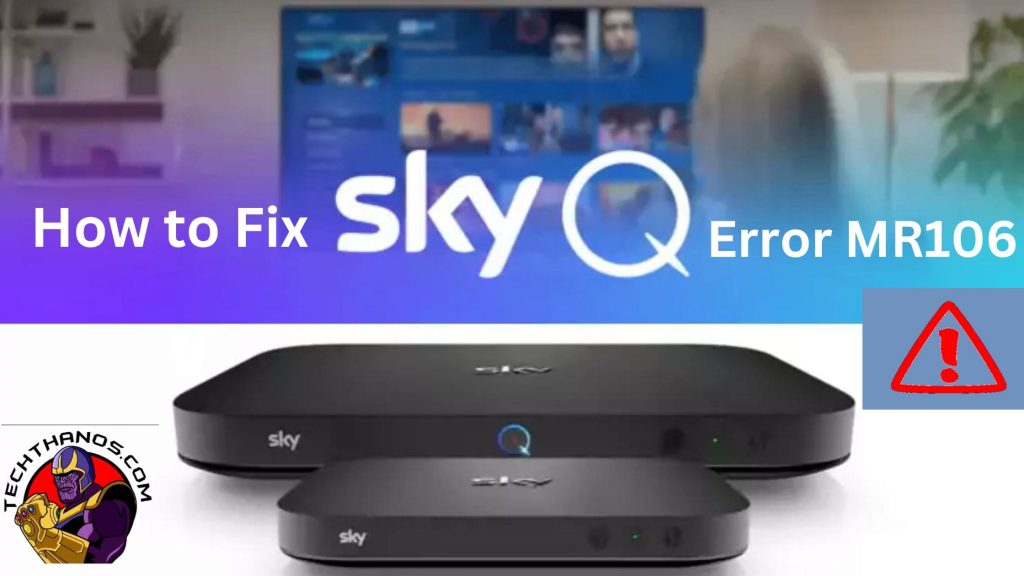 Sky Q Error MR106