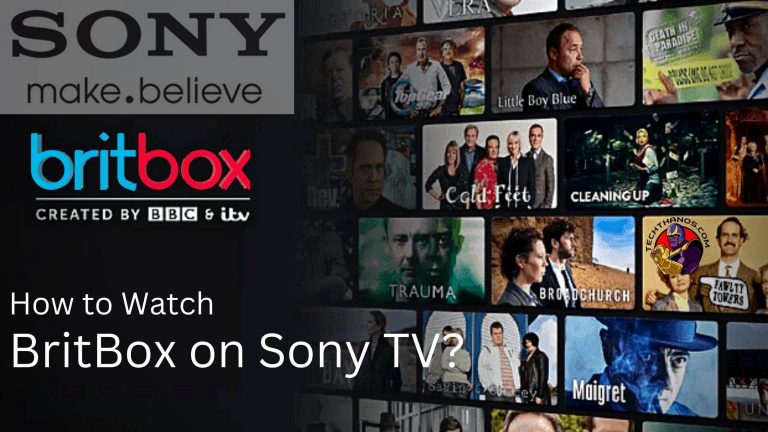 How to Watch BritBox on Sony TV