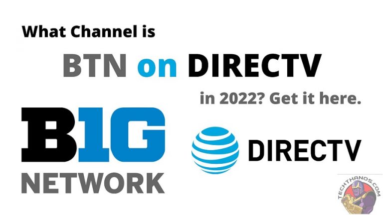 What Channel Is BTN On DIRECTV In 2022 Get It Here Tech Thanos