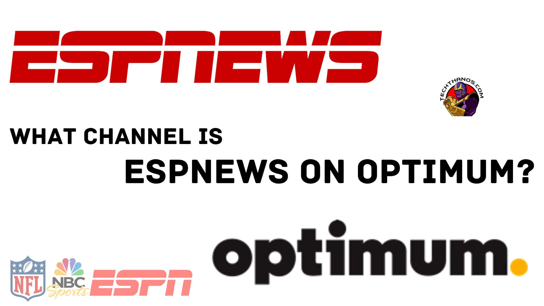 What Channel is ESPNews on Optimum