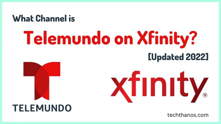 What Channel is Telemundo on Xfinity [Updated 2022]