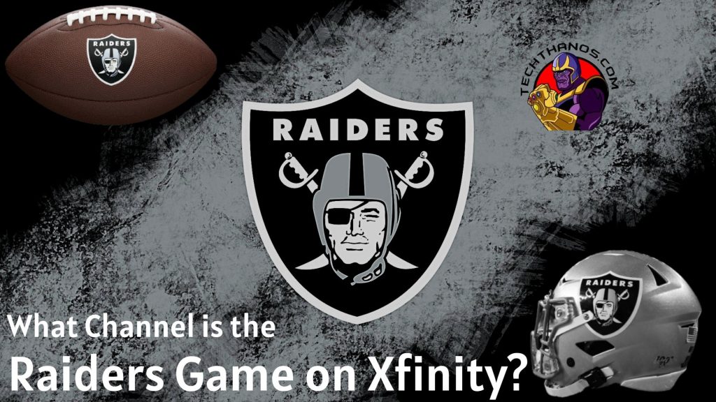 What Channel is the Raiders Game on Xfinity? |2022 Updated| - Tech Thanos