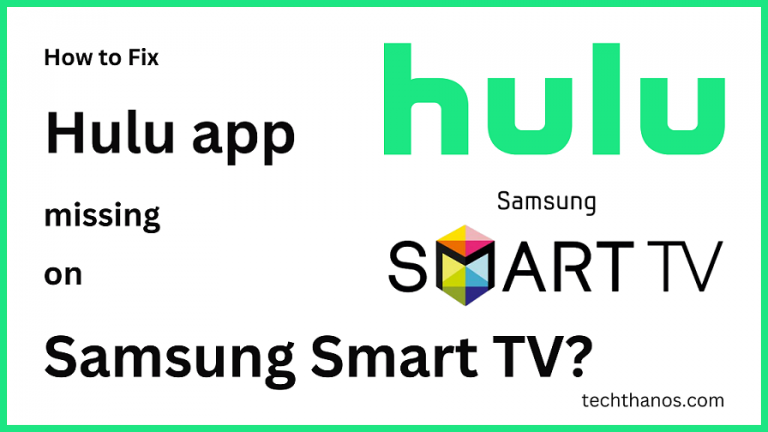 How to Fix Hulu app missing on Samsung Smart TV